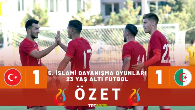 5. İslami Dayanışma Oyunları (U23 Futbol) | Türkiye - Cezayir (Özet)