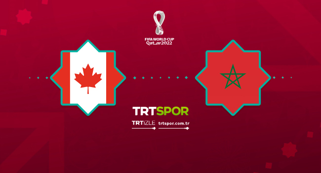 Kanada - Fas maçı TRT SPOR&#039;da