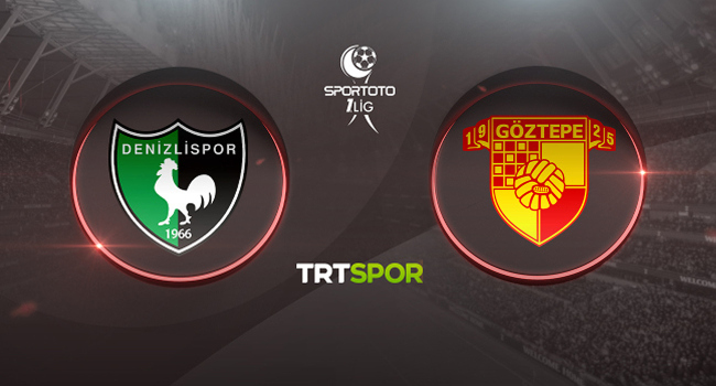 Denizlispor - Göztepe maçı TRT SPOR&#039;da