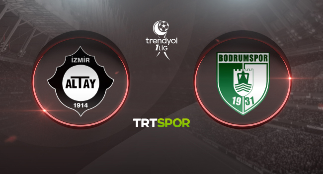 Altay-Bodrum FK maçı TRT SPOR&#039;da