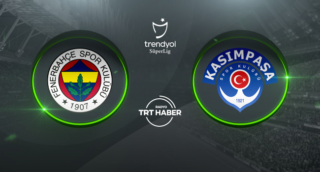 Fenerbahçe'nin konuğu Kasımpaşa Haberinin Görseli