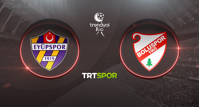 Eyüpspor - Boluspor maçı TRT SPOR&#039;da